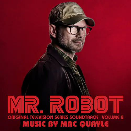 Mac Quayle — Mr. Robot, Vol. 8 (OST) cover